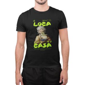 T-shirt "Loca"